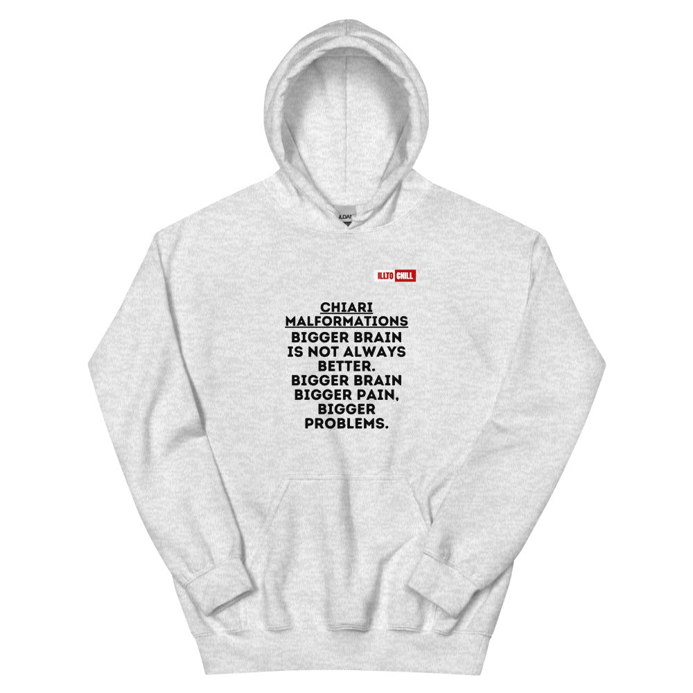 Ash Hoodie Front 1 - ILLTOCHILL CM Chiari Malformation 'Bigger brain Bigger problem' Gift Unisex Hoodie.