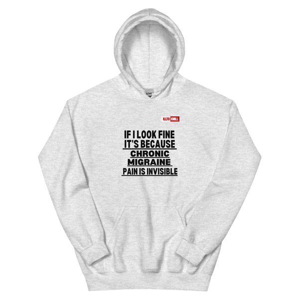 Ash Hoodie Front 1 - ILLTOCHILL Chronic Migraine awareness 'Pain is Invisible' migraine gift Unisex Hoodie.