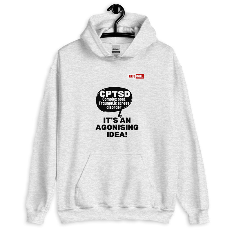 Ash Hoodie Front 2 - ILLTOCHILL Complex post traumatic stress disorder awareness 'Agonizing idea' cptsd gift Unisex Hoodie.