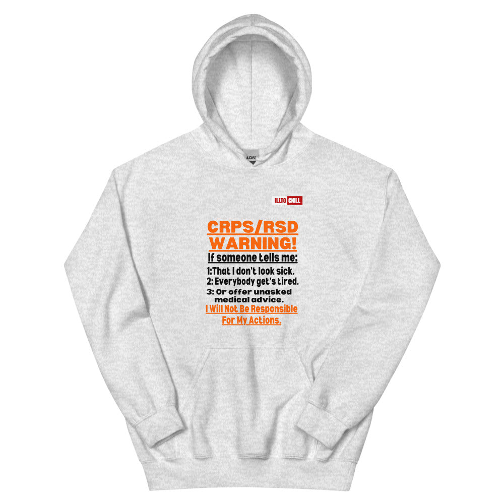 Ash Hoodie Front 1 - ILLTOCHILL 'Complex regional pain syndrome Warning' CRPSRSD awareness sarcastic gift Unisex Hoodie.