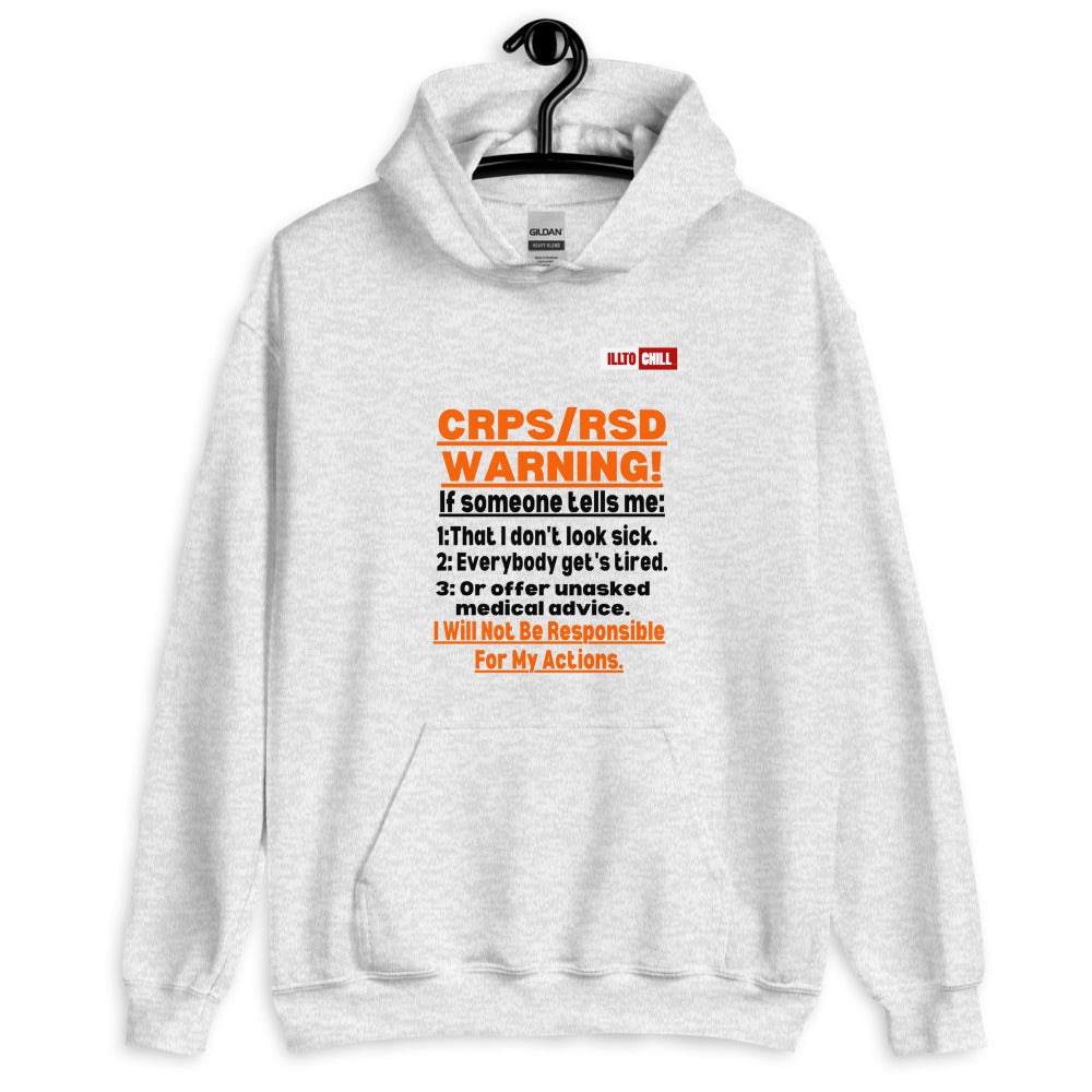 Ash Hoodie Front 2 - ILLTOCHILL 'Complex regional pain syndrome Warning' CRPSRSD awareness sarcastic gift Unisex Hoodie.