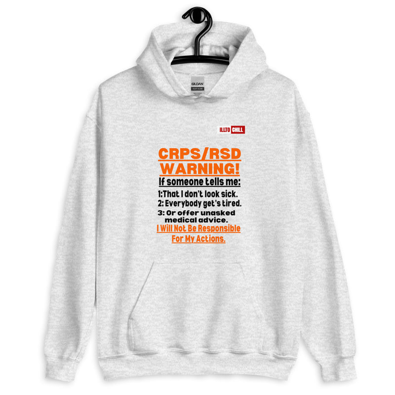 Ash Hoodie Front 2 - ILLTOCHILL 'Complex regional pain syndrome Warning' CRPSRSD awareness sarcastic gift Unisex Hoodie.