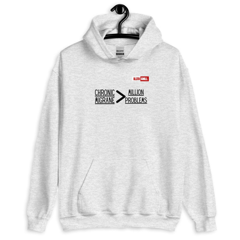 Ash Hoodie Front 2 - ILLTOCHILL 'Chronic migraine greater than Million problems' migraie awareness gift Unisex Hoodie.