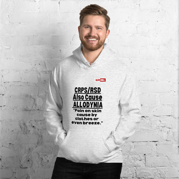 Ash Hoodie Front 3 - ILLTOCHILL Complex regional pain syndrome awareness 'CRPS,RSD causes Allodynia' educational gift Unisex Hoodie.