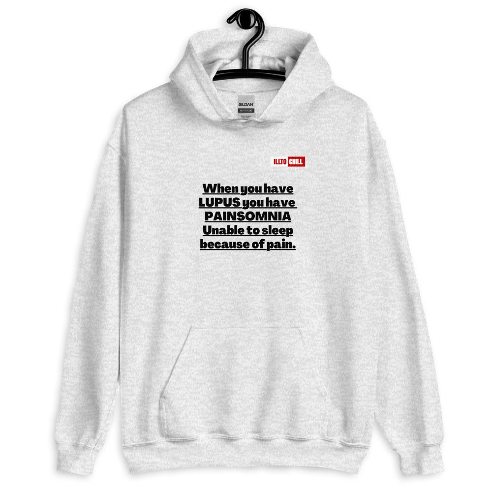 Ash Hoodie Front 2 - ILLTOCHILL 'Lupus Painsomnia' Autoimmune disease lupus awareness gift Unisex Hoodie.