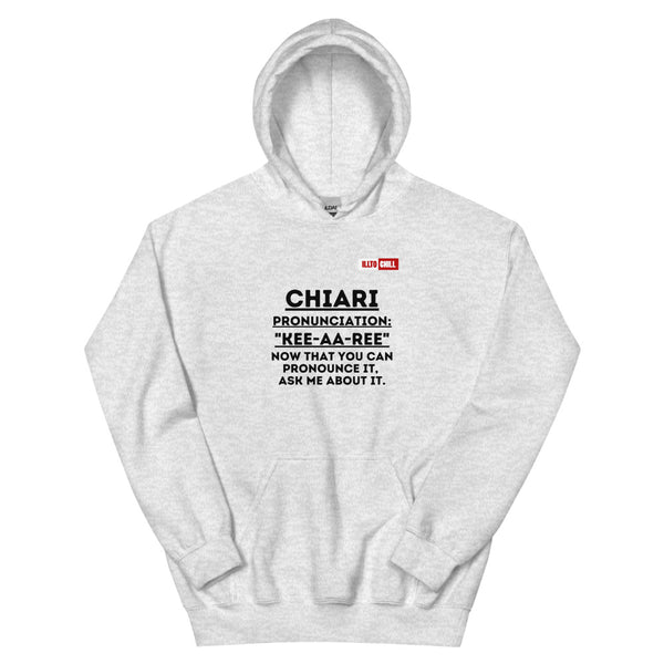 Ash Hoodie Front 1 - ILLTOCHILL How to say Chiari Malformation Awareness gift Unisex Hoodie.