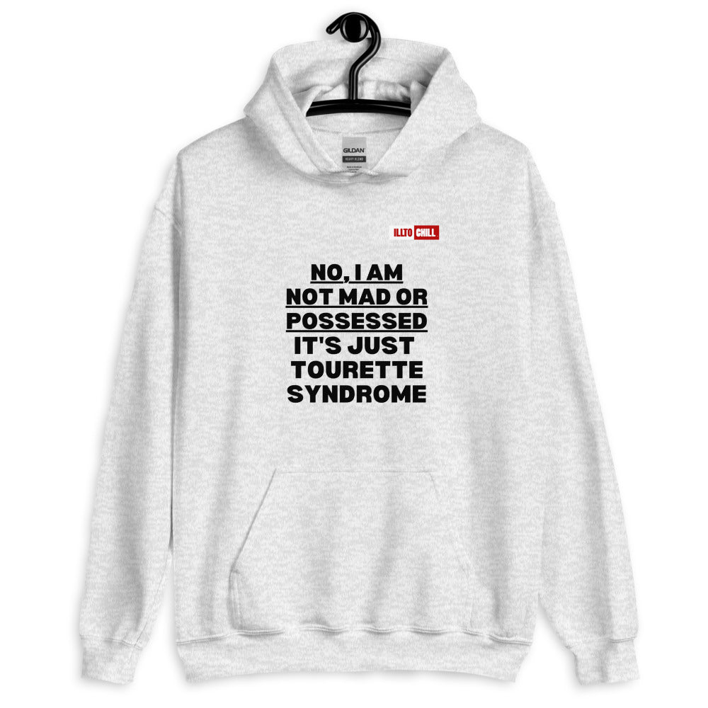 Ash Hoodie Front 2 - ILLTOCHILL I have Tourette syndrome 'Not Mad or Possessed' Tourette awareness gift Unisex Hoodie.
