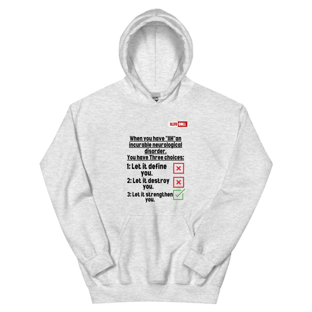 Ash Hoodie Front 1 - ILLTOCHILL Idiopathic intracranial hypertension 'Neurological disorder' IIH fighter gift Unisex Hoodie.