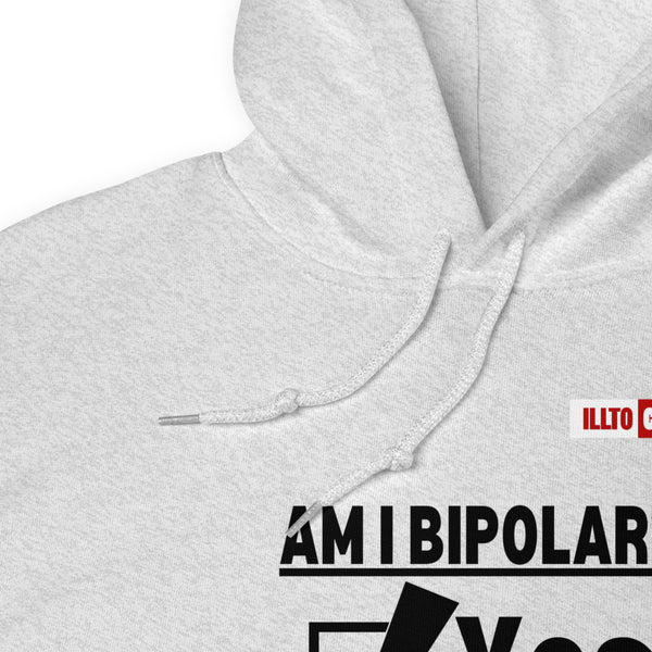 Ash Hoodie Detail 1 - ILLTOCHILL Am I Bipolar Yes - No, bipolar disorder pun gift. Unisex Hoodie