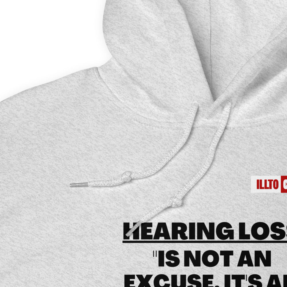 Ash Hoodie Detail 1 - ILLTOCHILL 'Hearing loss is not an excuse' hard of hearing awareness gift Unisex Hoodie.