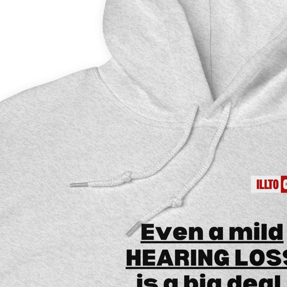 Ash Hoodie Detail 1 - ILLTOCHILL Hearing impaired awareness 'Mild hearing loss is a big deal' sarcastic git Unisex Hoodie.