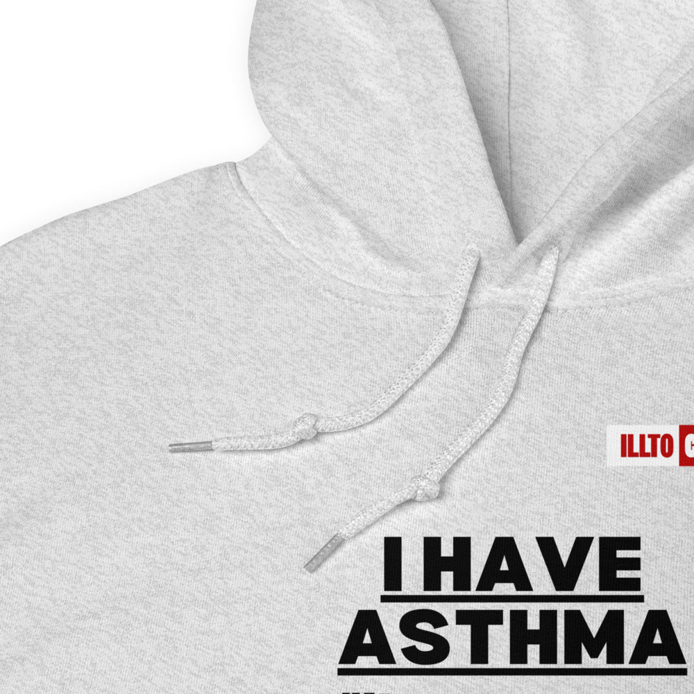 Ash Hoodie Detail 1 - ILLTOCHILL I have Asthma pun quote, Asthma awareness Gift Unisex Hoodie.