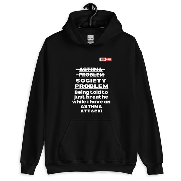 Black Hoodie Front 2 - ILLTOCHILL Asthma awareness quote, Asthma support Gift Unisex Hoodie