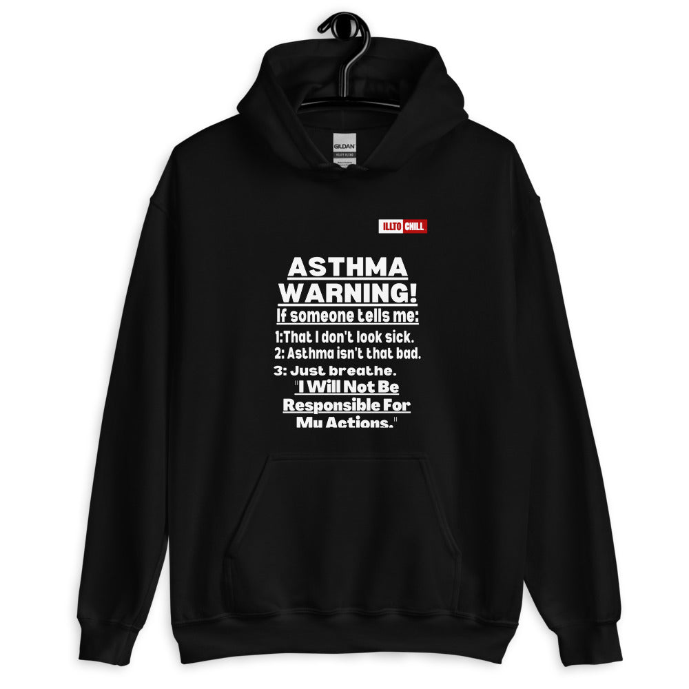 Black Hoodie Front 2 - ILLTOCHILL 'Asthma Warning' funny asthma awareness gift Unisex Hoodie