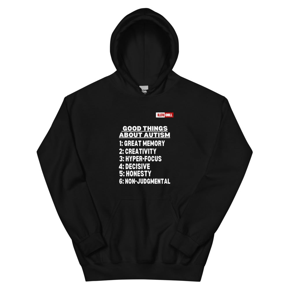Black Hoodie Front 1 - ILLTOCHILL Autism awareness 'Good things about autism list' Autistic support gift Unisex Hoodie