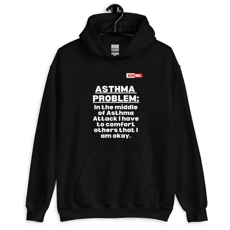 Black Hoodie Front 2 - ILLTOCHILL Asthma awareness' Asthma problem' funny gift Unisex Hoodie