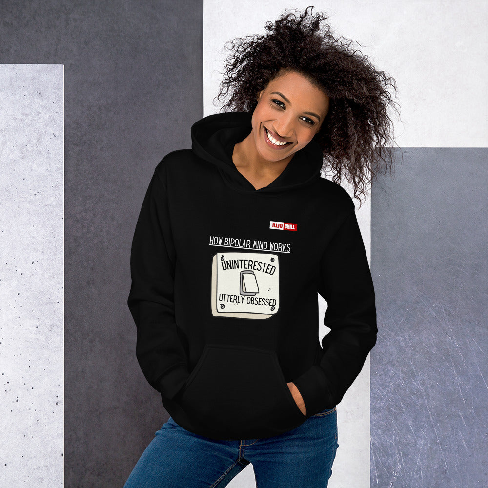 Black Hoodie Front 4 - ILLTOCHILL Bipolar disorder awareness 'How bipolar mind works' sarcastic gift Unisex Hoodie
