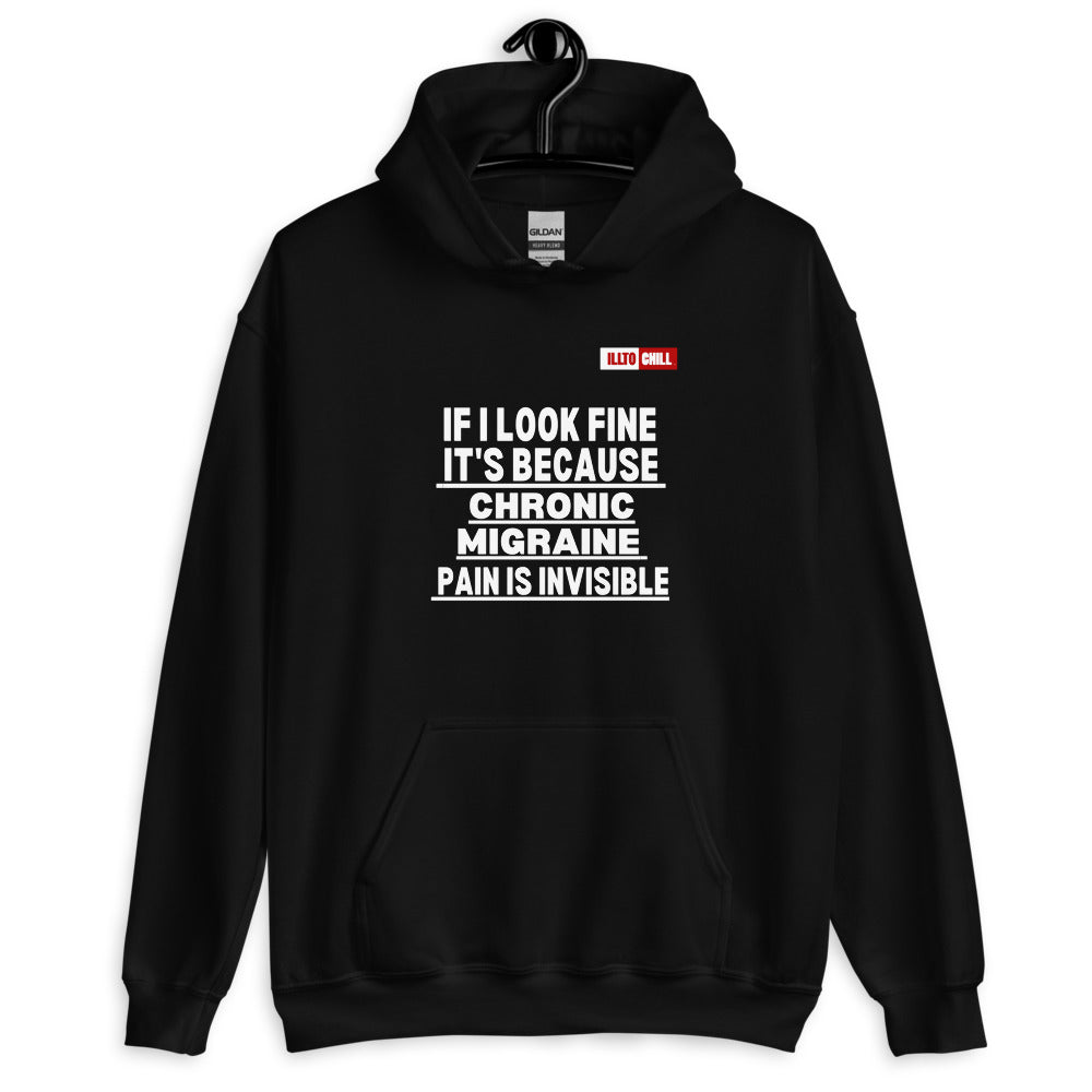 Black Hoodie Front 2 - ILLTOCHILL Chronic Migraine awareness 'Pain is Invisible' migraine gift Unisex Hoodie.