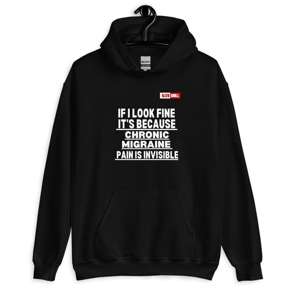 Black Hoodie Front 2 - ILLTOCHILL Chronic Migraine awareness 'Pain is Invisible' migraine gift Unisex Hoodie.