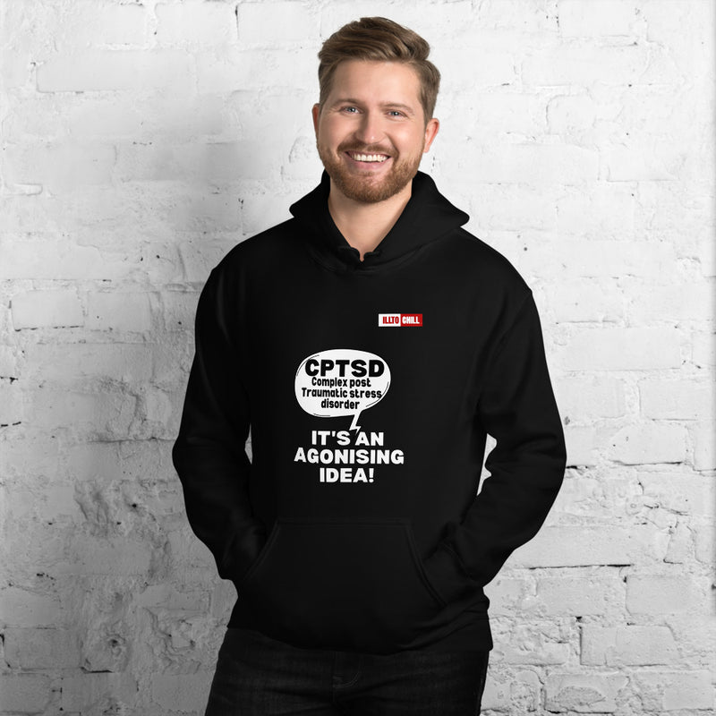 Black Hoodie Front 3 - ILLTOCHILL Complex post traumatic stress disorder awareness 'Agonizing idea' cptsd gift Unisex Hoodie.