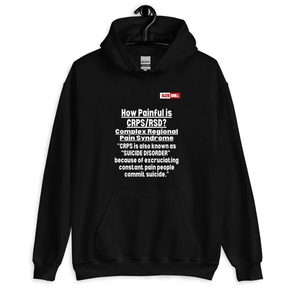 Black Hoodie Front 2 - ILLTOCHILL Complex regional pain syndrome awareness 'How painful is CRPS,RSD' support gift Unisex Hoodie.