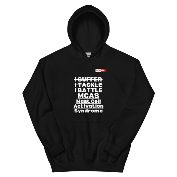 Black Hoodie Front 1 - ILLTOCHILL Mast cell activation syndrome 'I Battle MCAS' awareness gift Unisex Hoodie.