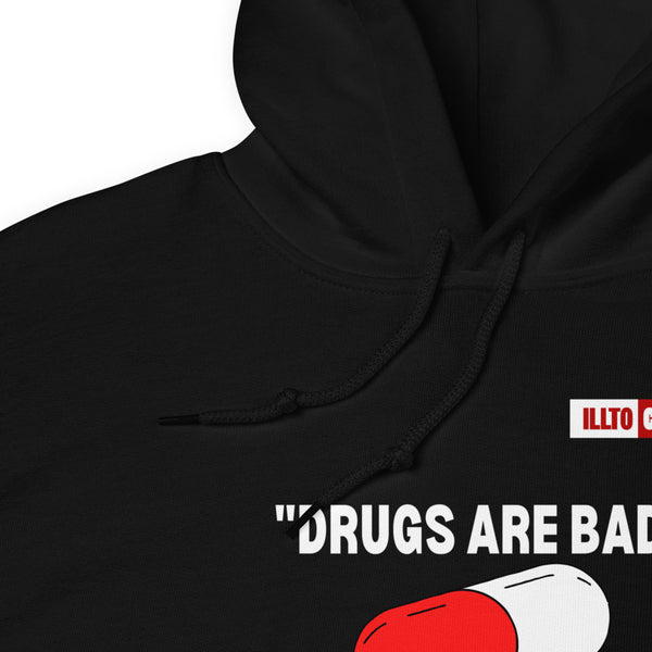 Black Hoodie Detail 1 - ILLTOCHILL Bipolar disorder 'Drugs are bad' sarcastic bipolar gift Unisex Hoodie