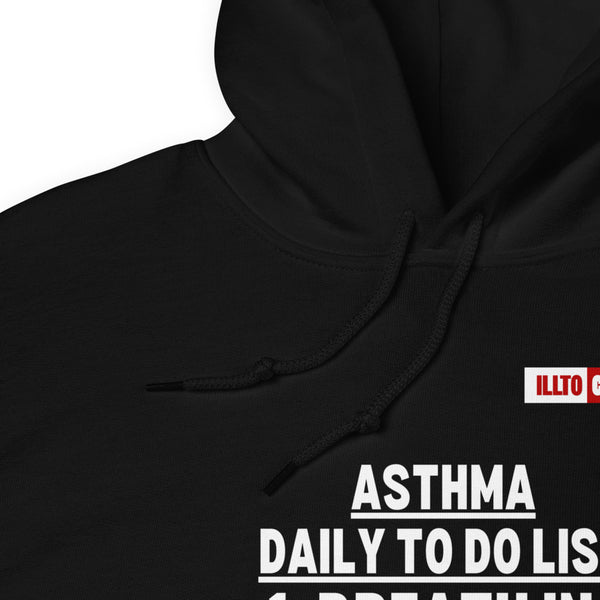 Black Hoodie Detail 1 - ILLTOCHILL Asthma awareness 'Daily To do List' funny gift Unisex Hoodie