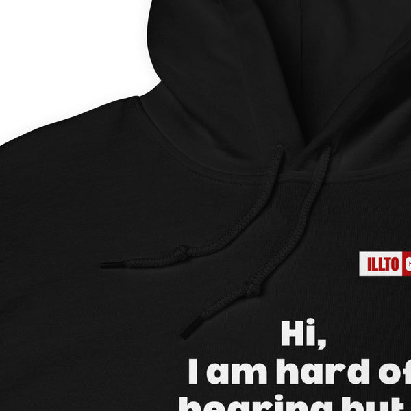 Black Hoodie Detail 1 - ILLTOCHILL Hard of hearing understanding and support gift hearing impaired awareness Unisex Hoodie.