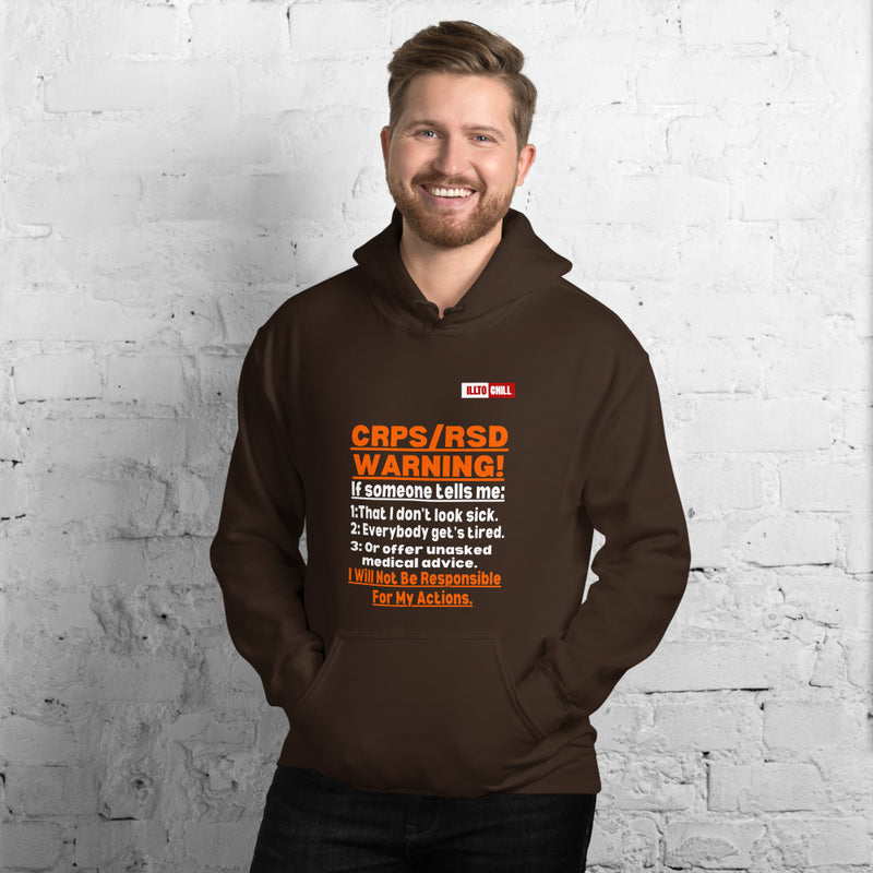 Dark Chocolate Hoodie Front 3 - ILLTOCHILL 'Complex regional pain syndrome Warning' CRPSRSD awareness sarcastic gift Unisex Hoodie.