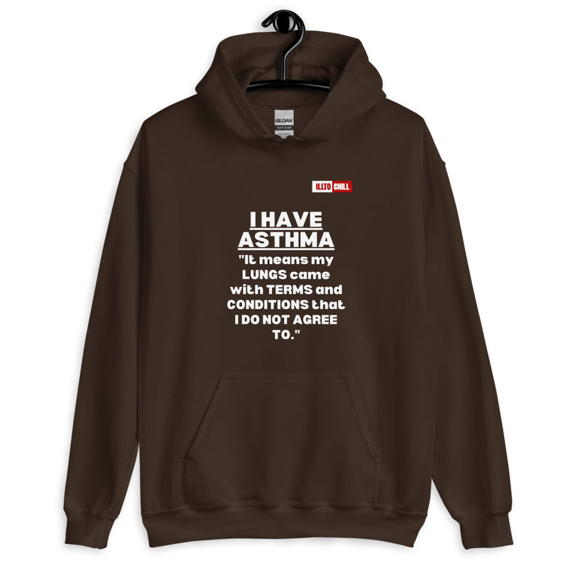 Dark Chocolate Hoodie Front 2 - ILLTOCHILL I have Asthma pun quote, Asthma awareness Gift Unisex Hoodie.