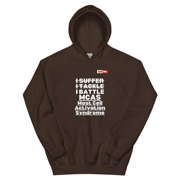 Dark Chocolate Hoodie Front 1 - ILLTOCHILL Mast cell activation syndrome 'I Battle MCAS' awareness gift Unisex Hoodie.