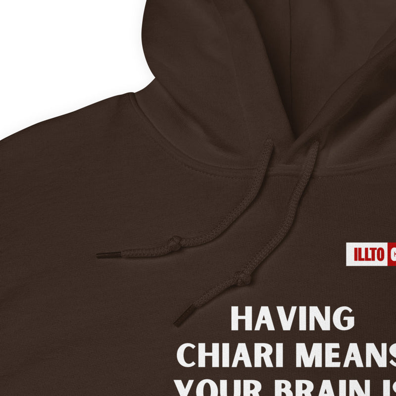 Dark Chocolate Hoodie Detail 1 - ILLTOCHILL CM Chiari Malformation Brain bigger than skull' Gift Unisex Hoodie.