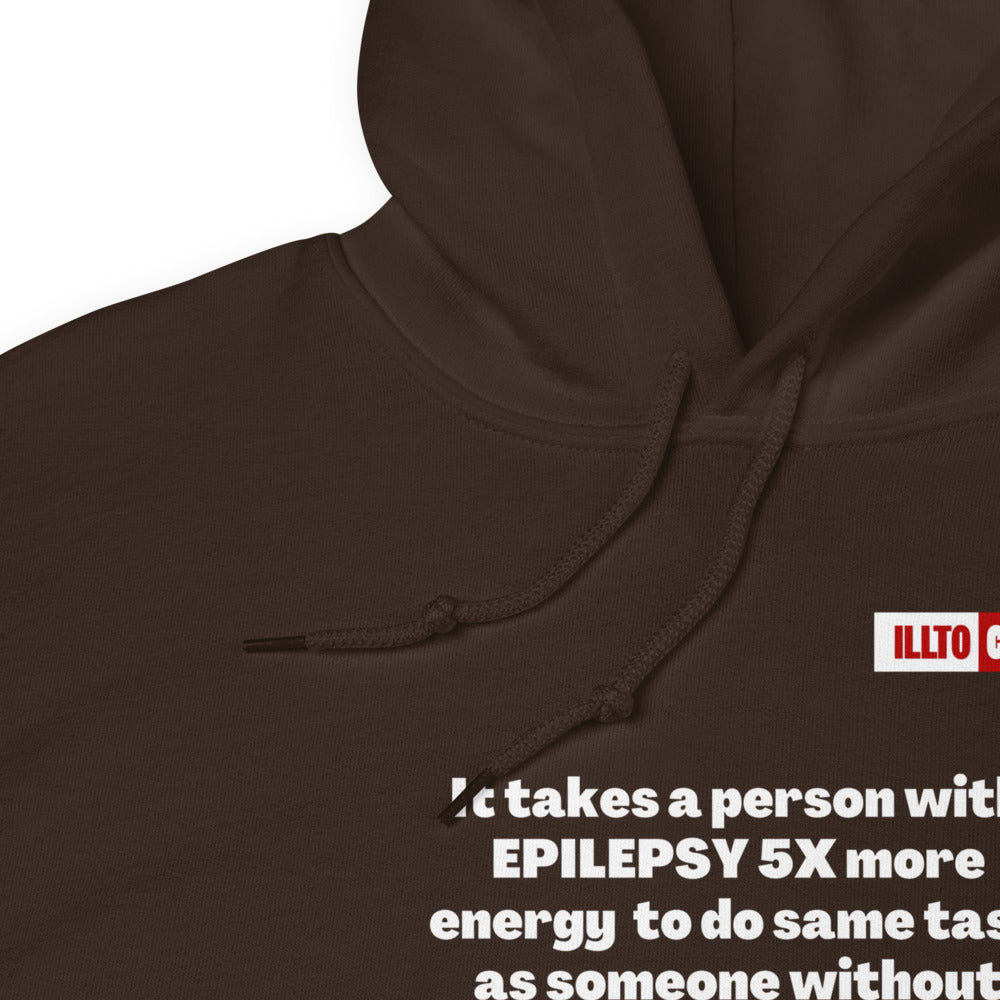 Dark Chocolate Hoodie Detail 1 - ILLTOCHILL Epilepsy struggles '5x more effort' epilepsy awareness gift Unisex Hoodie.