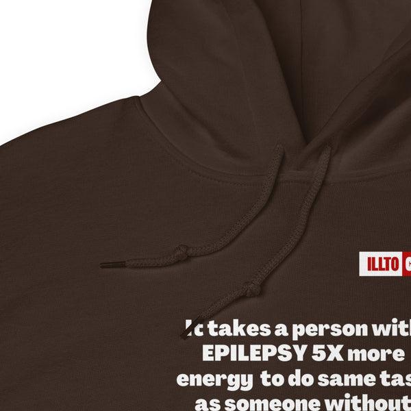 Dark Chocolate Hoodie Detail 1 - ILLTOCHILL Epilepsy struggles '5x more effort' epilepsy awareness gift Unisex Hoodie.