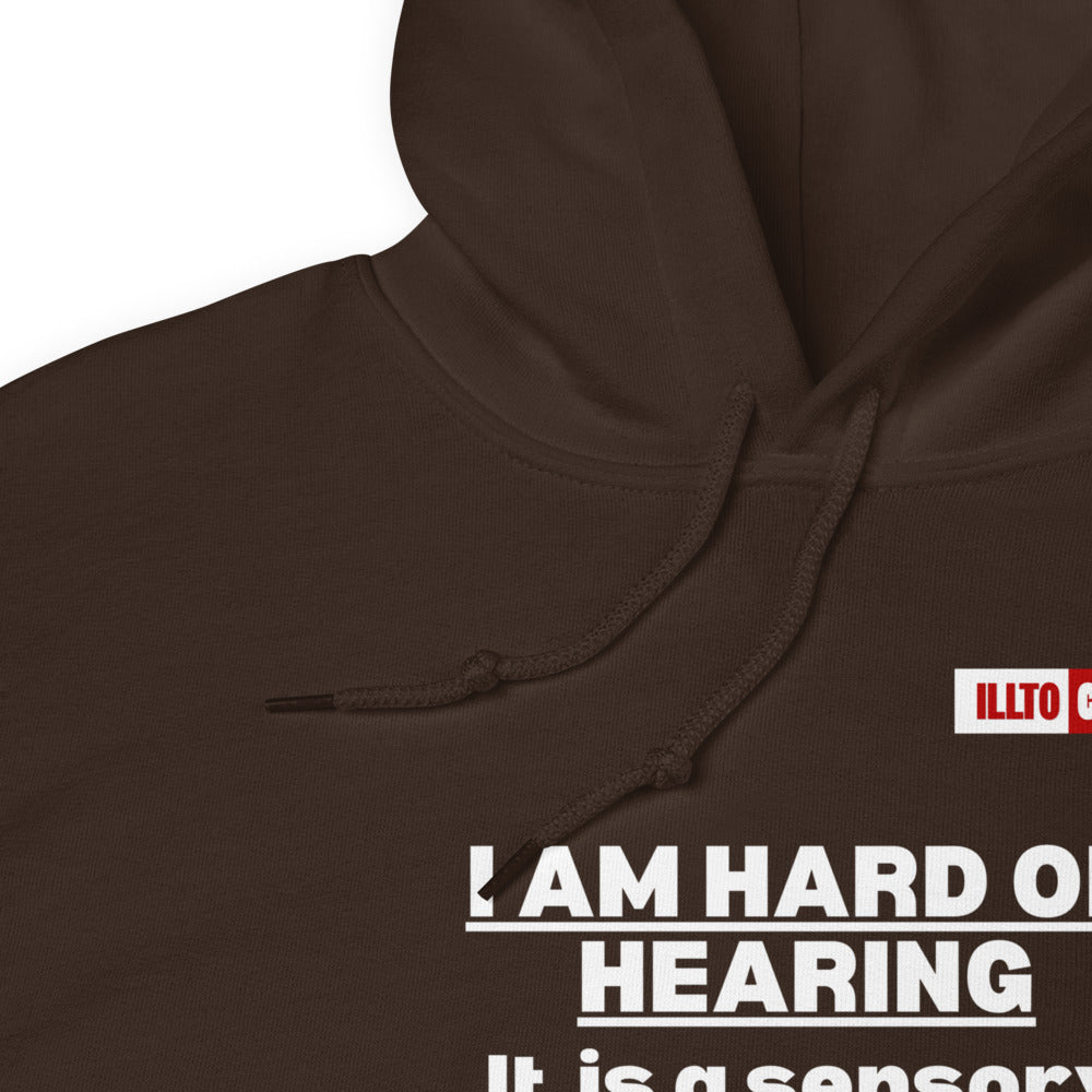 Dark Chocolate Hoodie Detail 1 - ILLTOCHILL Hard of hearing is a sensory difference, hearing loss awareness gift Unisex Hoodie.
