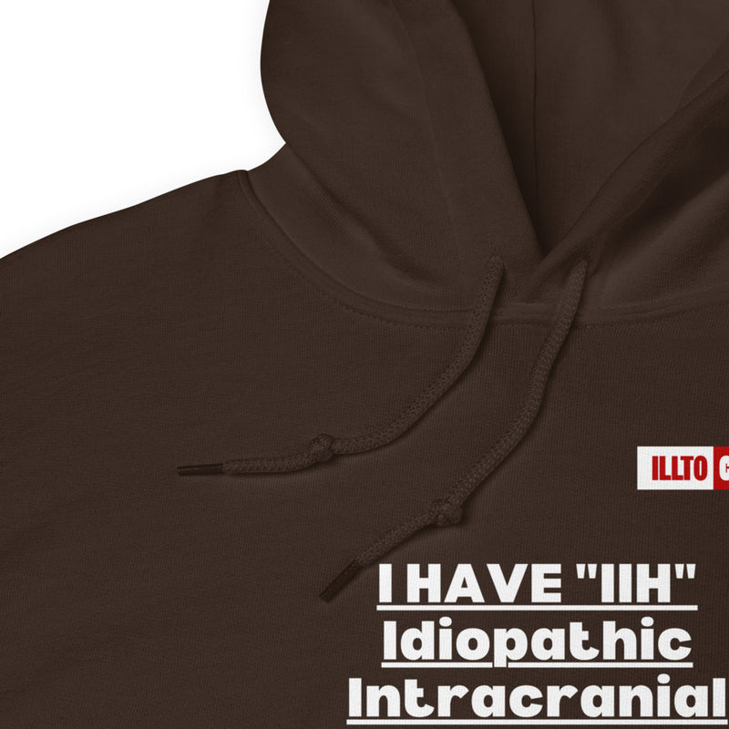 Dark Chocolate Hoodie Detail 1 - ILLTOCHILL Idiopathic intracranial hypertension awareness 'I have IIH, I didn't cause it' IIH gift Unisex Hoodie.
