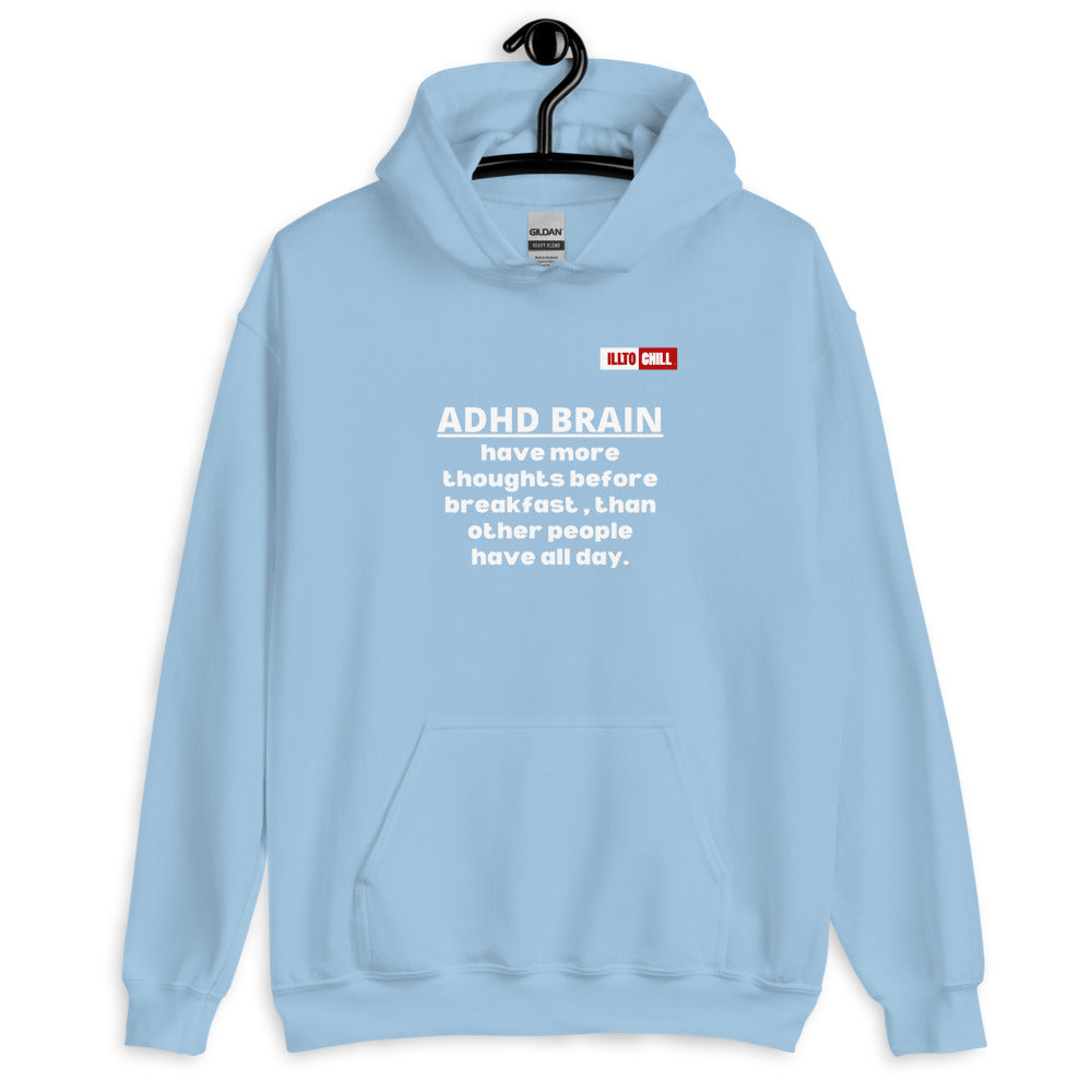 Light Blue Hoodie Front 2 - ILLTOCHILL Attention deficit hyperactivity disorder awareness, 'ADHD too many thoughts' gift Unisex Hoodie