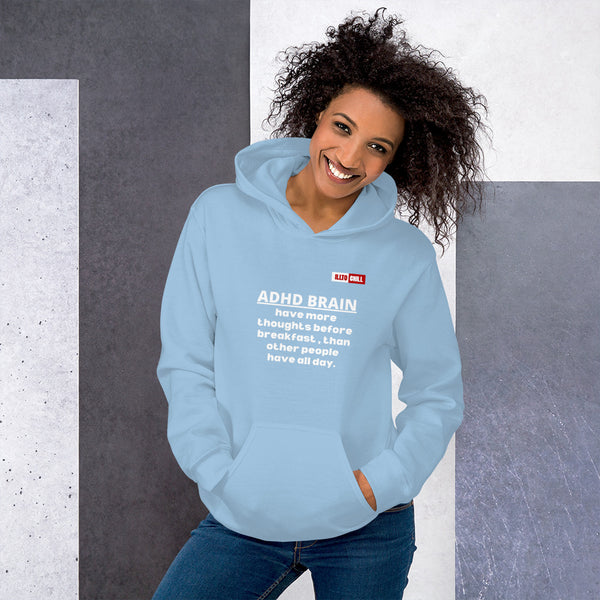 Light Blue Hoodie Front 4 - ILLTOCHILL Attention deficit hyperactivity disorder awareness, 'ADHD too many thoughts' gift Unisex Hoodie