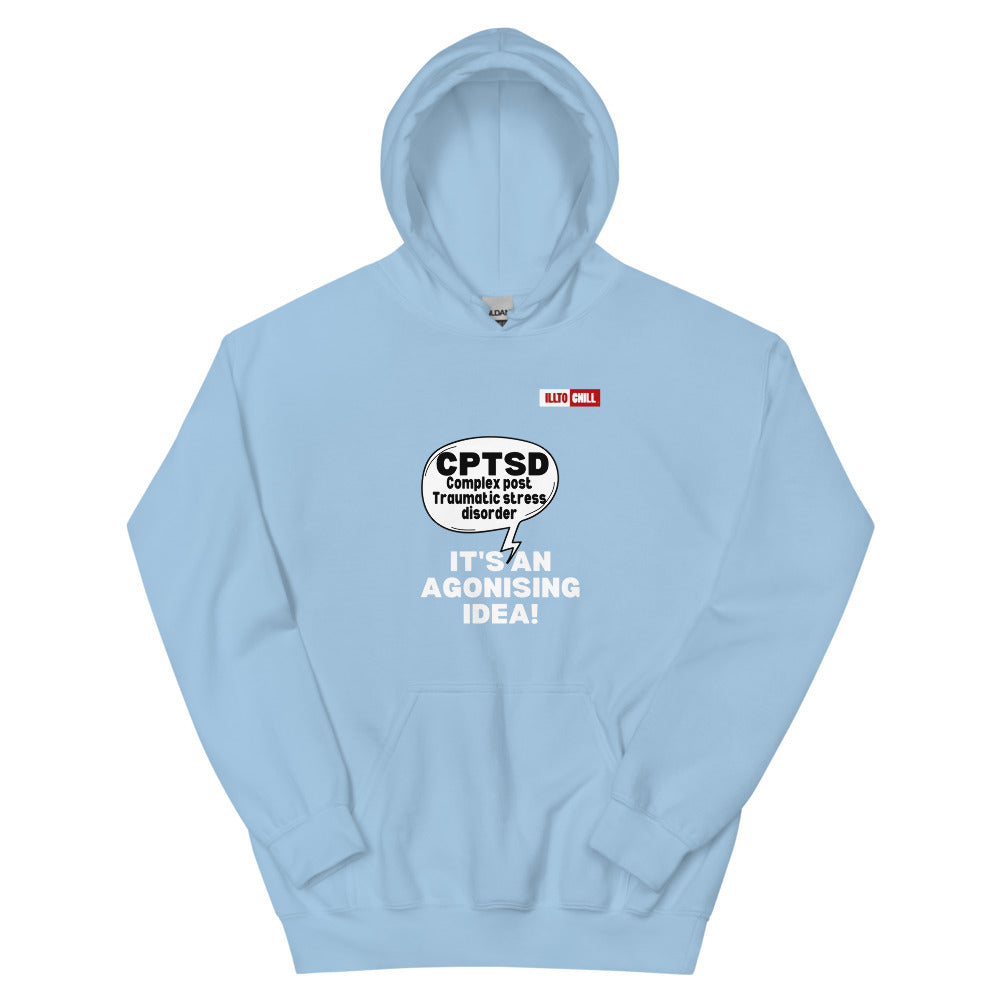 Light Blue Hoodie Front 1 - ILLTOCHILL Complex post traumatic stress disorder awareness 'Agonizing idea' cptsd gift Unisex Hoodie.