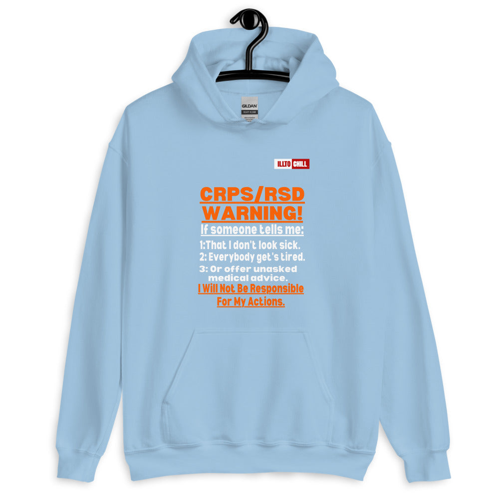 Light Blue Hoodie Front 2 - ILLTOCHILL 'Complex regional pain syndrome Warning' CRPSRSD awareness sarcastic gift Unisex Hoodie.