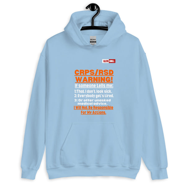 Light Blue Hoodie Front 2 - ILLTOCHILL 'Complex regional pain syndrome Warning' CRPSRSD awareness sarcastic gift Unisex Hoodie.