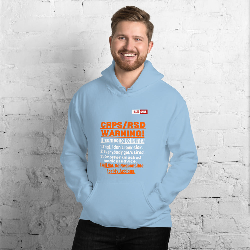 Light Blue Hoodie Front 3 - ILLTOCHILL 'Complex regional pain syndrome Warning' CRPSRSD awareness sarcastic gift Unisex Hoodie.