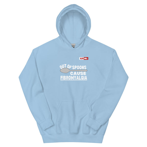 Light Blue Hoodie Front 1 - ILLTOCHILL Fibromyalgia awareness 'Out of Spoons' funny fibro gift Unisex Hoodie.