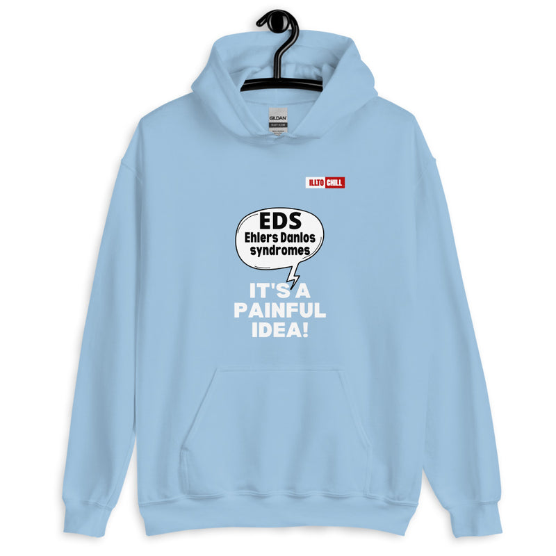 Light Blue Hoodie Front 2 - ILLTOCHILL Ehlers-Danlos syndrome awareness 'It's a painful idea' eds support gift Unisex Hoodie.