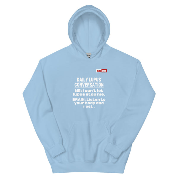 Light Blue Hoodie Front 1 - ILLTOCHILL 'Daily Lupus conversation' autoimmune disease funny lupus awareness gift Unisex Hoodie.