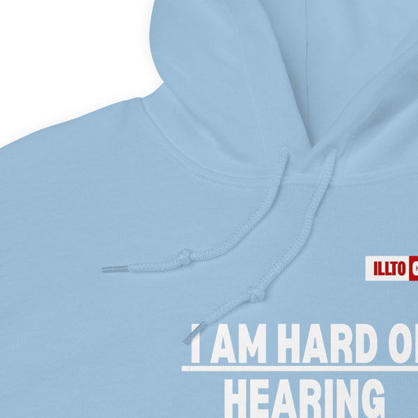 Light Blue Hoodie Detail 1 - ILLTOCHILL 'Hard of hearing can mute anyone anytime' sarcastic hearing impaired gift Unisex Hoodie.