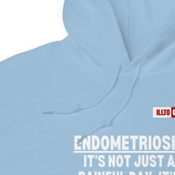 Light Blue Hoodie Detail 1 - ILLTOCHILL Endometriosis awareness 'It's more than just a painful day' endo support gift Unisex Hoodie.