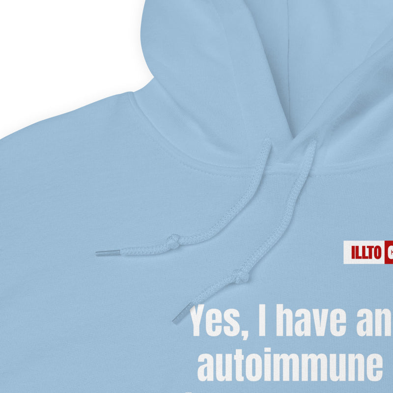 Light Blue Hoodie Detail 1 - ILLTOCHILL 'I have Lupus, No I did not do it to myself' sarcastic lupus awareness gift Unisex Hoodie.