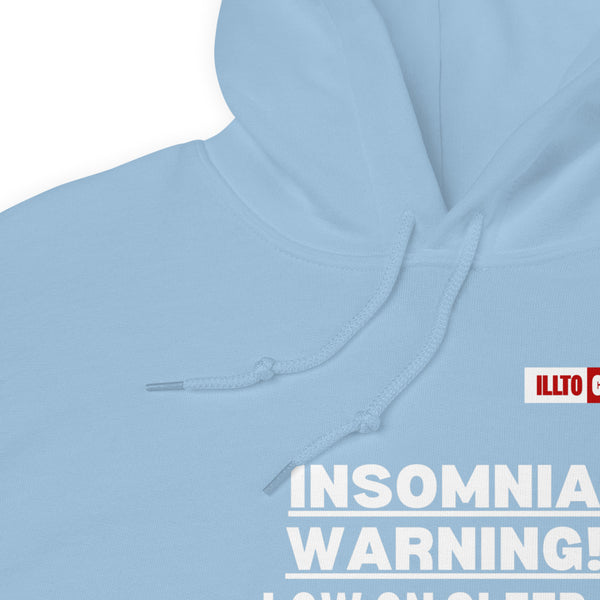 Light Blue Hoodie Detail 1 - ILLTOCHILL 'Insomnia warning low on sleep' sarcastic insomnia gift Unisex Hoodie.